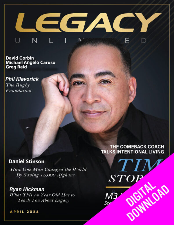 Legacy Unlimited Magazine - April 2024 - Digital Download