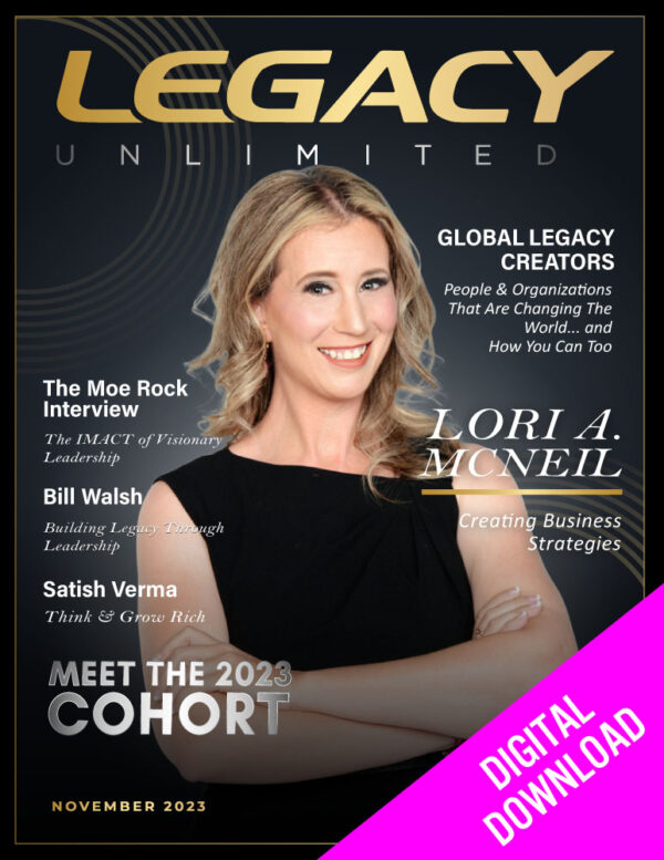 Legacy Unlimited Magazine - Premier Issue - Digital Download